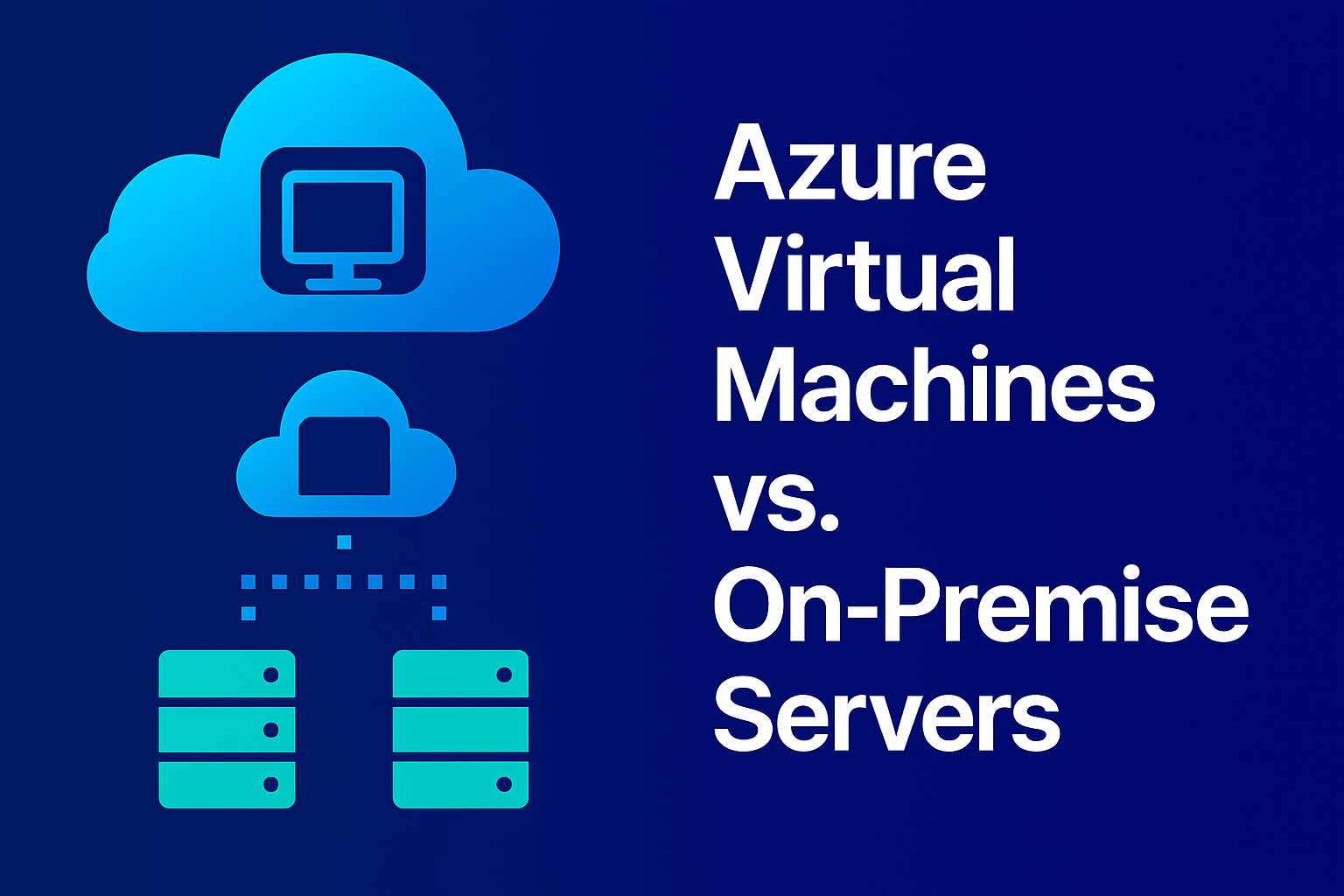 Hoofdafbeelding voor blog over Azure Virtual Machines vs. On-Premise Servers – vergelijking van schaalbaarheid, beveiliging, efficiëntie en kostenstructuur voor IT Managers en CIO’s